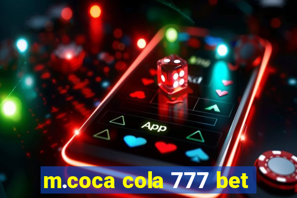 m.coca cola 777 bet